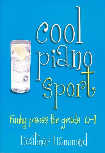 Cool Piano Sport Funky Pieces Grade 0-1