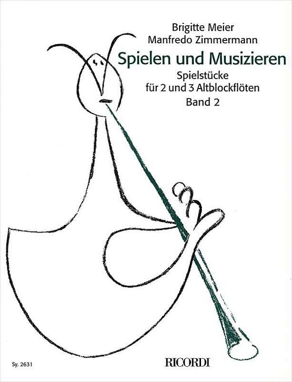 Spielen und Musizieren Band 2