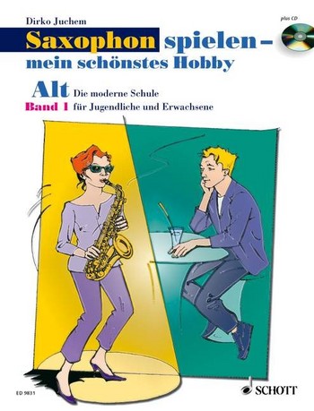 Saxophon spielen - mein schönstes Hobby Band 1