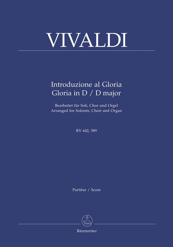 Introduzione Al Gloria + Gloria D-Dur Rv 642 Rv 589