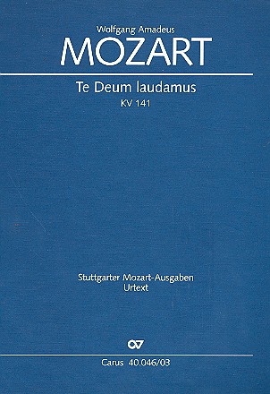 TE DEUM LAUDAMUS C-DUR KV 141