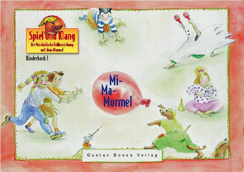 Mi-Ma-Murmel Kinderbuch 1