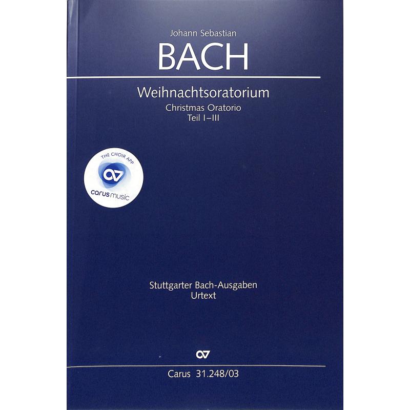 Weihnachtsoratorium Bwv 248 Teil 1-3