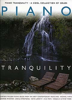 Piano tranquility - A cool collection of solos