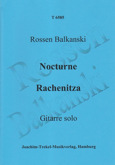 Nocturne und Rachenitza