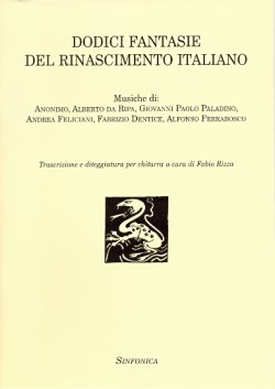 Dodici Fantasie Del Rinascimento Italiano