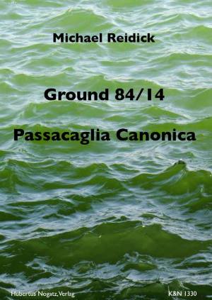Ground 84/14 + Passcaglia Canonica