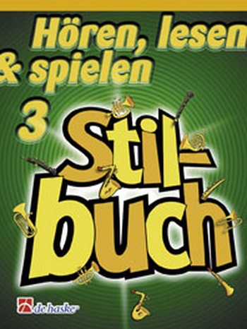 Hören lesen und spielen Band 3 - Stilbuch