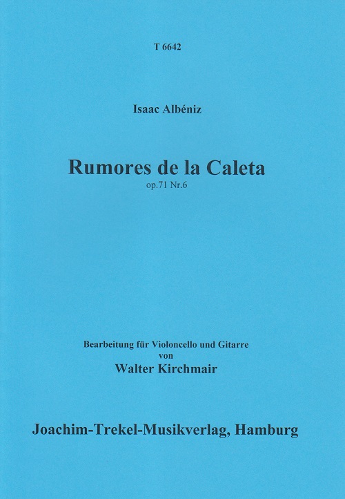 Rumores de la Caleta op. 71 Nr. 6