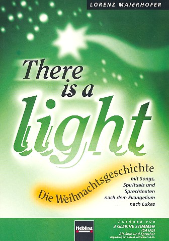 There Is A Light - Die Weihnachtsgeschichte