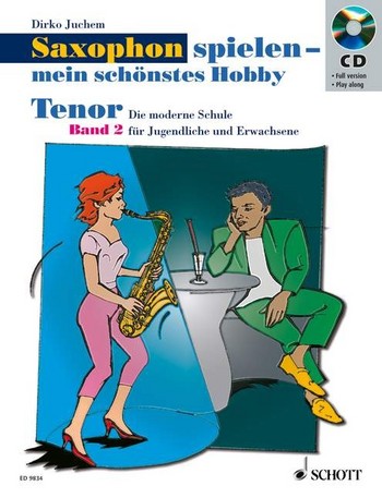 Saxophon spielen mein schönstes Hobby, Band 2 (+CD)