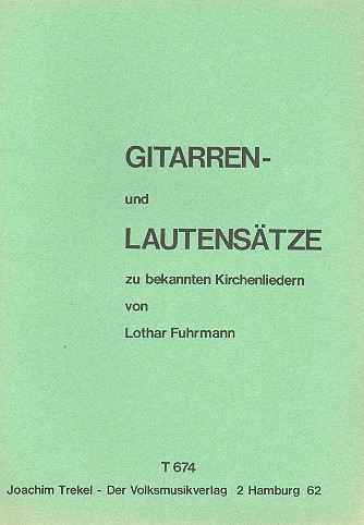 Gitarren- und Lautensätze zu bekannten Kirchenliedern