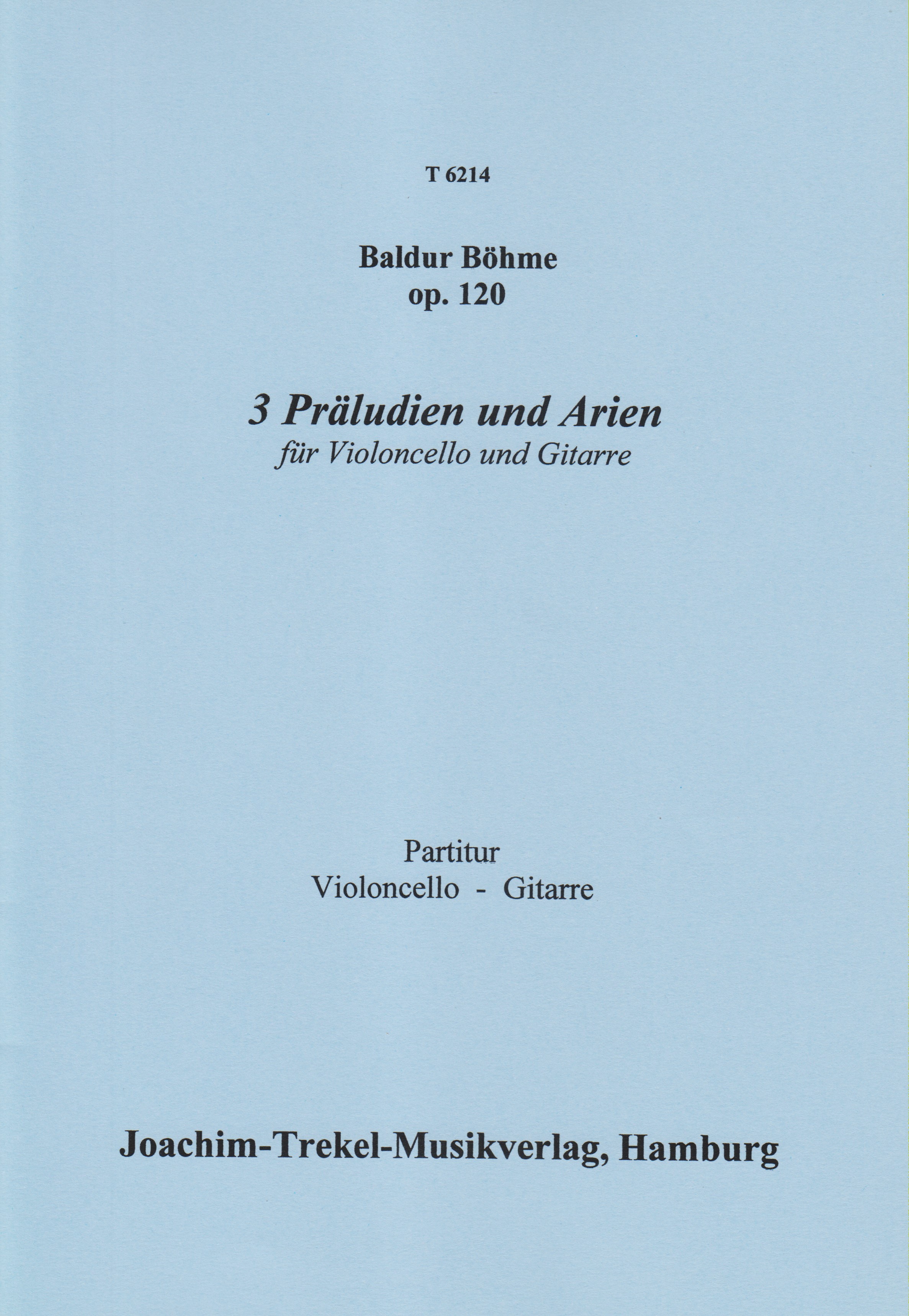 3 Präludien und Arien op. 120