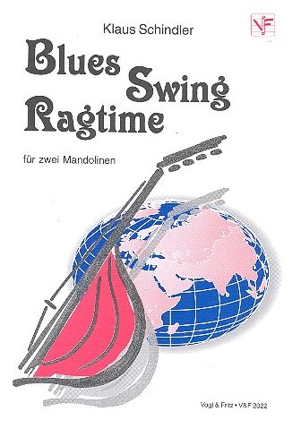 Blues - Swing - Ragtime