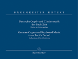 Deutsche Orgel- und  Claviermusik der Bach-Zeit
