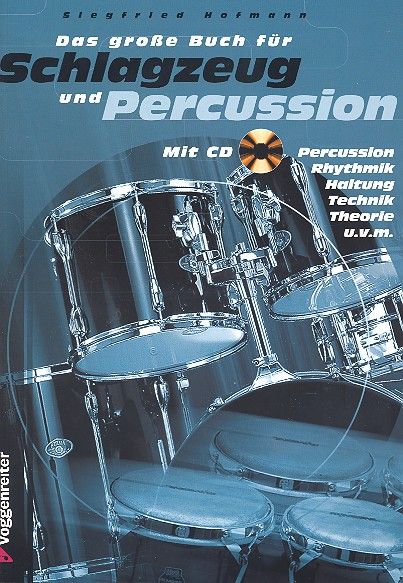 Das Grosse Buch Fuer Schlagzeug Und Percussion