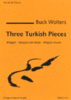 3 Turkish Pieces