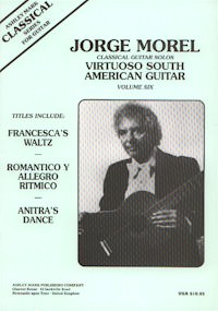Virtuoso South American Guitar, Vol. 6
