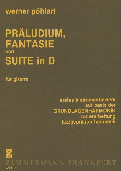 Präludium, Fantasie und Suite in D