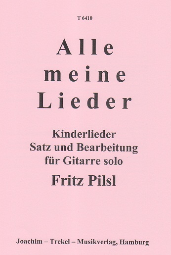 Alle meine Lieder