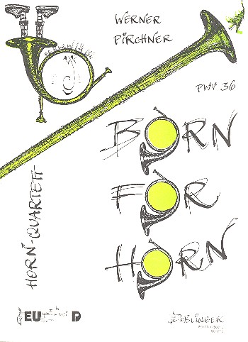 Born for Horn PWV 36