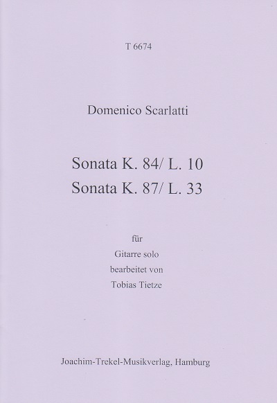 Sonata K. 84/ L. 10; Sonata K. 87/ L. 33