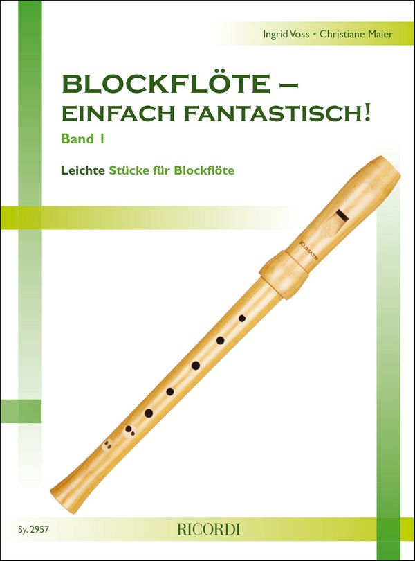 Blockflöte - einfach fantastisch 1