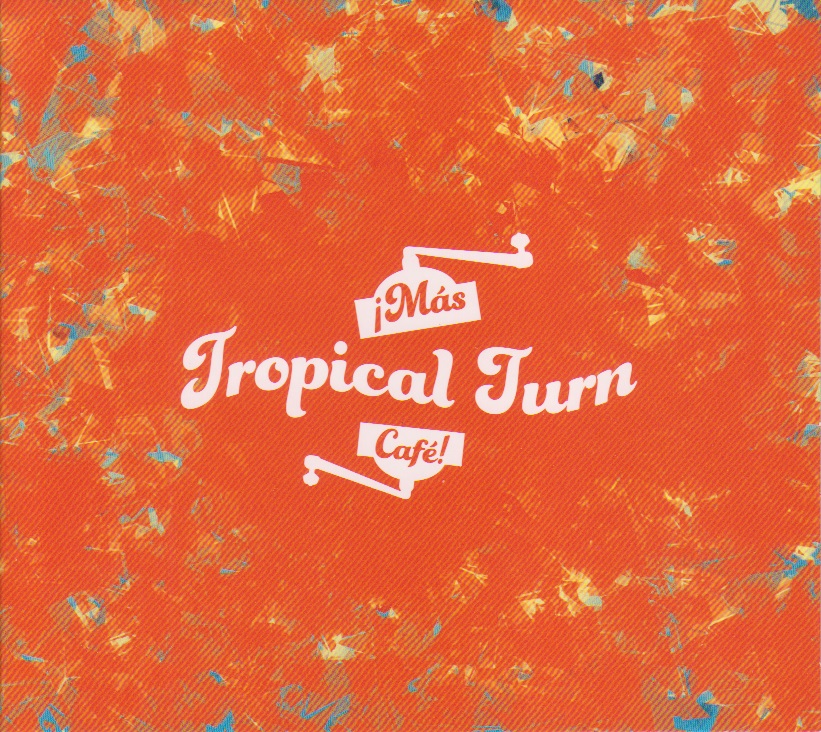 Tropical Turn