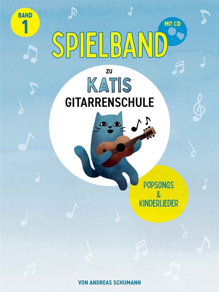 Katis Gitarrenschule - Spielbuch Popsongs Band 1 (inkl. CD)